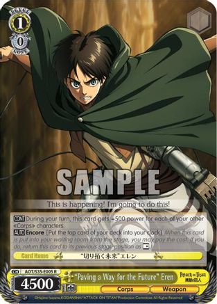 "Paving a Way for the Future" Eren (AOT/S35-E005 R) - Attack on Titan