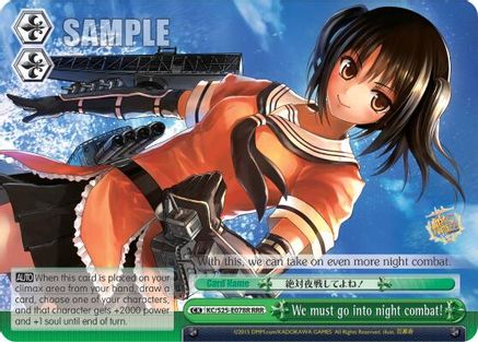We must go into night combat! (RRR) (KC/S25-E078R RRR) - KanColle