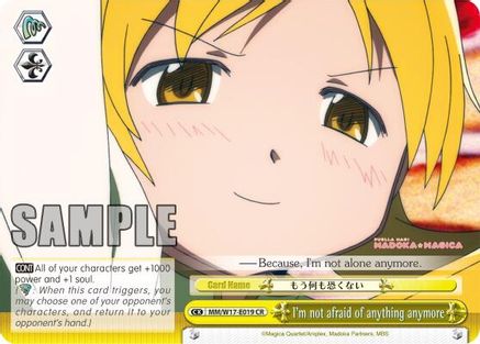 I'm not afraid of anything anymore (MM/W17-E019 CR) - Puella Magi Madoka Magica
