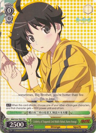 Celebrity of Tsuganoki 2nd Middle School, Karen Araragi (TD) (NM/S24-TE01 TD) - NISEMONOGATARI