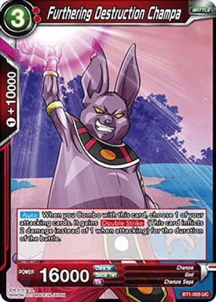 Furthering Destruction Champa (BT1-005) - Galactic Battle