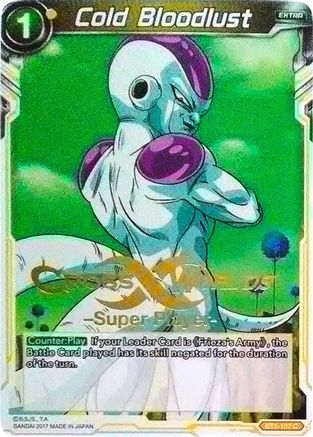 Cold Bloodlust (Super Player Stamped) (BT1-107) - Tournament Promotion Cards