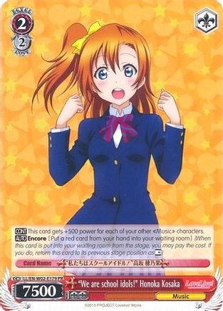 "We are school idols!" Honoka Kosaka (LL/EN-W02-E179 PR) - Love Live! DX Vol.2