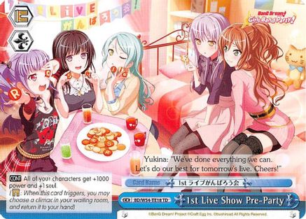 1st Live Show Pre-Party (BD/W54-TE18 TD) - BanG Dream! Girls Band Party!