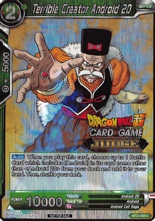Terrible Creator Android 20 (BT2-093) - Judge Promotion Cards