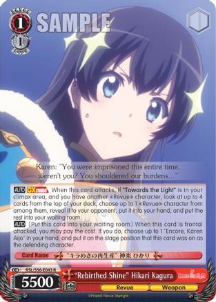 "Rebirthed Shine" Hikari Kagura (RSL/S56-E043 R) - Revue Starlight