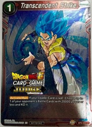 Transcendent Strike (BT6-025) - Judge Promotion Cards