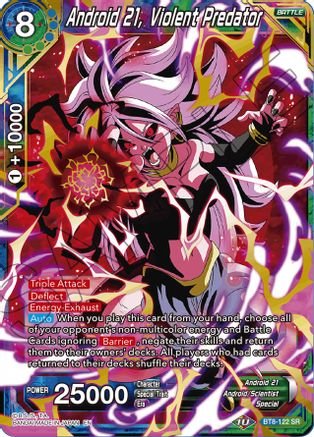 Android 21, Violent Predator (BT8-122) - Malicious Machinations