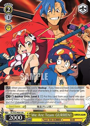 We Are Team GURREN! (GL/S52-PE01 PR) - Gurren Lagann