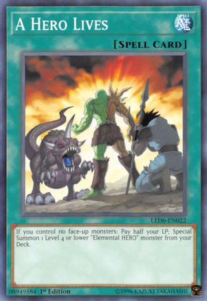 A Hero Lives (LED6-EN022) - Legendary Duelists: Magical Hero 1st Edition