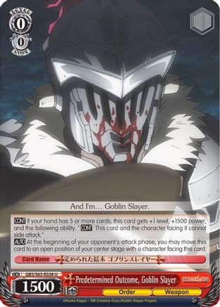 Predetermined Outcome, Goblin Slayer (GBS/S63-E038 U) - Goblin Slayer