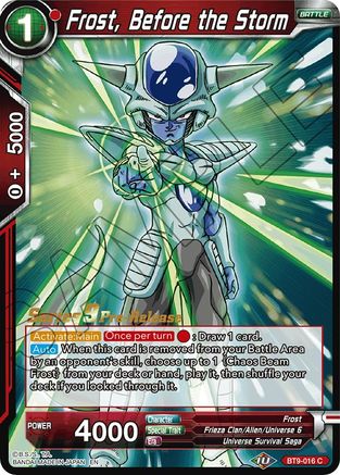 Frost, Before the Storm (BT9-016) - Universal Onslaught PreRelease Cards