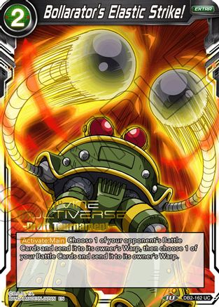 Bollarator's Elastic Strike! (Divine Multiverse Draft Tournament) (DB2-162) - Tournament Promotion Cards