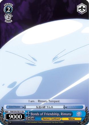 Bonds of Friendship, Rimuru (TSK/S70-TE17 TD) - That Time I Got Reincarnated as a Slime