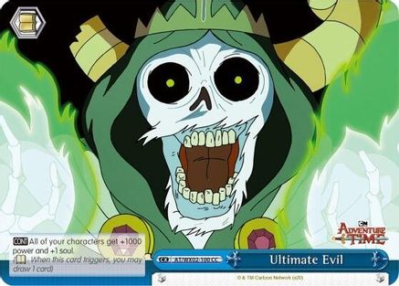 Ultimate Evil (AT/WX02-100 CC) - Adventure Time
