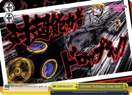 Ultimate Technique: Esper Kick! (MOB/SX02-023 CC) - Mob Psycho 100