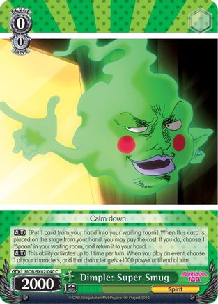 Dimple: Super Smug (MOB/SX02-040 C) - Mob Psycho 100