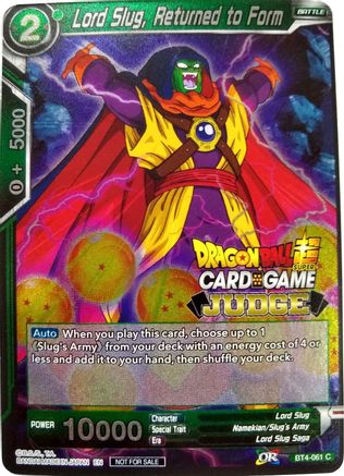 Lord Slug, Returned to Form (BT4-061) - Judge Promotion Cards