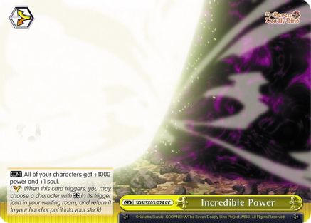 Incredible Power (SDS/SX03-024 CC) - The Seven Deadly Sins