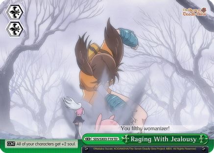 Raging With Jealousy (SDS/SX03-T19 TD) - The Seven Deadly Sins