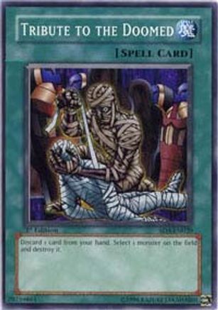 Tribute to the Doomed (SD3-EN020) - Structure Deck: Blaze of Destruction 1st Edition