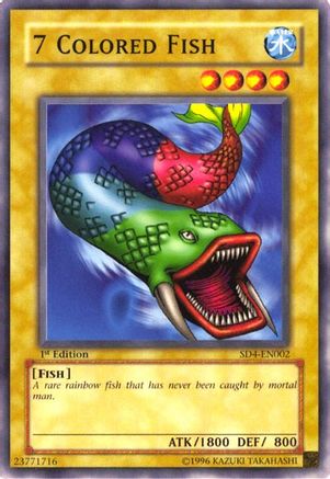 7 Colored Fish (SD4-EN002) - Structure Deck: Fury from the Deep 1st Edition