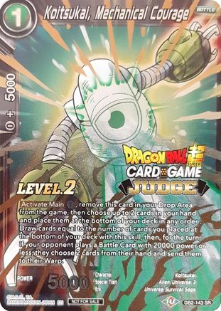 Koitsukai, Mechanical Courage (Level 2) (DB2-143) - Judge Promotion Cards Foil