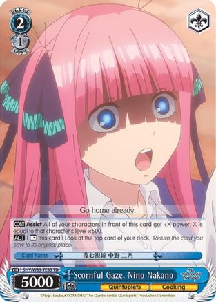 Scornful Gaze, Nino Nakano (5HY/W83-TE33 TD) - The Quintessential Quintuplets
