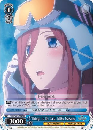 Things to Be Said, Miku Nakano (5HY/W83-E120 U) - The Quintessential Quintuplets