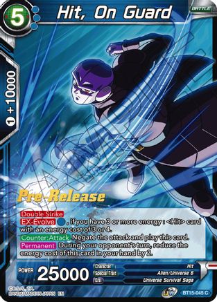 Hit, On Guard (BT15-045) - Saiyan Showdown PreRelease Cards