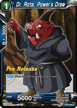 Dr. Rota, Power's Draw (BT15-054) - Saiyan Showdown PreRelease Cards