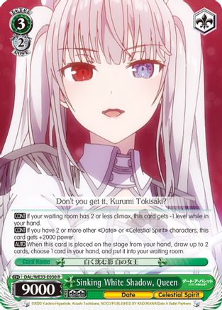 Sinking White Shadow, Queen (DAL/WE33-E030 R) - Date A Bullet