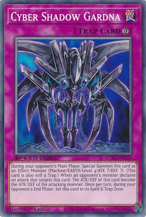 Cyber Shadow Gardna (SGX1-ENG17) - Speed Duel GX: Duel Academy Box 1st Edition