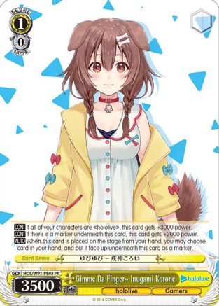 Gimme Da Finger~ Inugami Korone (HOL/W91-PE03 PR) - hololive production