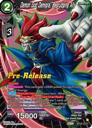 Demon God Demigra, Begrudging Ally (BT18-124) - Dawn of the ZLegends PreRelease Cards