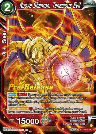 Nuova Shenron, Tenacious Evil (BT18-024) - Dawn of the ZLegends PreRelease Cards