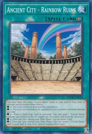 Ancient City - Rainbow Ruins (SDCB-EN018) - Structure Deck: Legend of the Crystal Beasts 1st Edition