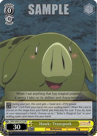 Hawk: Transpork (SR) (SDS/SX05-011S SR) - The Seven Deadly Sins: Revival of The Commandments