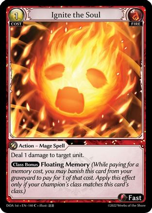 Ignite the Soul (140) - Dawn of Ashes 1st Edition Foil