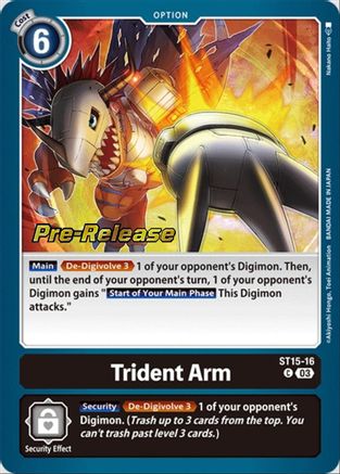 Trident Arm (ST15-16) - Starter Deck 15: Dragon of Courage Pre-Release Cards Foil