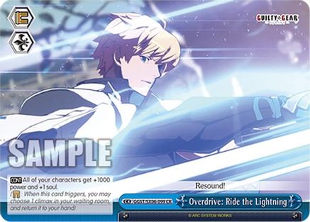 Overdrive: Ride the Lightning (GGST/SX06-099 CR) - Guilty Gear -Strive-