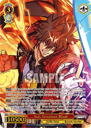 Sol: Greatest Rival (OFR) (GGST/SX06-T09OFR OFR) - Guilty Gear -Strive-