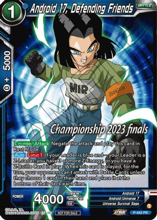 Android 17, Defending Friends (2023 Championship Finals Celebration Pack) (P-442) - Tournament Promotion Cards Foil