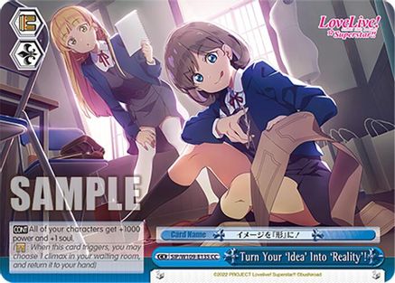 Turn Your 'Idea' Into 'Reality'! (SIP/W109-E135 CC) - Love Live! School idol festival 2 MIRACLE LIVE!