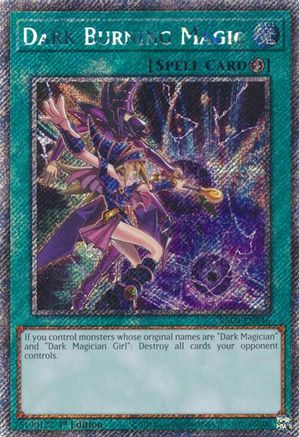 Dark Burning Magic (Platinum Secret Rare) (RA04-EN246) - Quarter Century Stampede 1st Edition