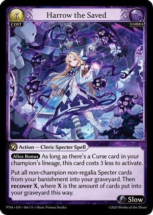 Harrow the Saved (184) - Phantom Monarchs Foil