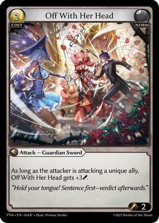 Off With Her Head (054) - Phantom Monarchs Foil