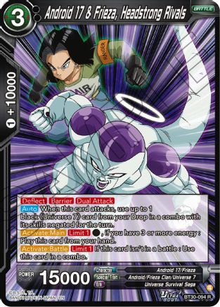 Android 17 & Frieza, Headstrong Rivals (BT30-094) - Three Glorious Fighters Foil