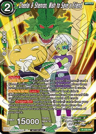 Cheelai & Shenron, Wish to Save a Friend (Ultra-Bout Series Tournament Pack Vol.2) (P-730) - Tournament Promotion Cards