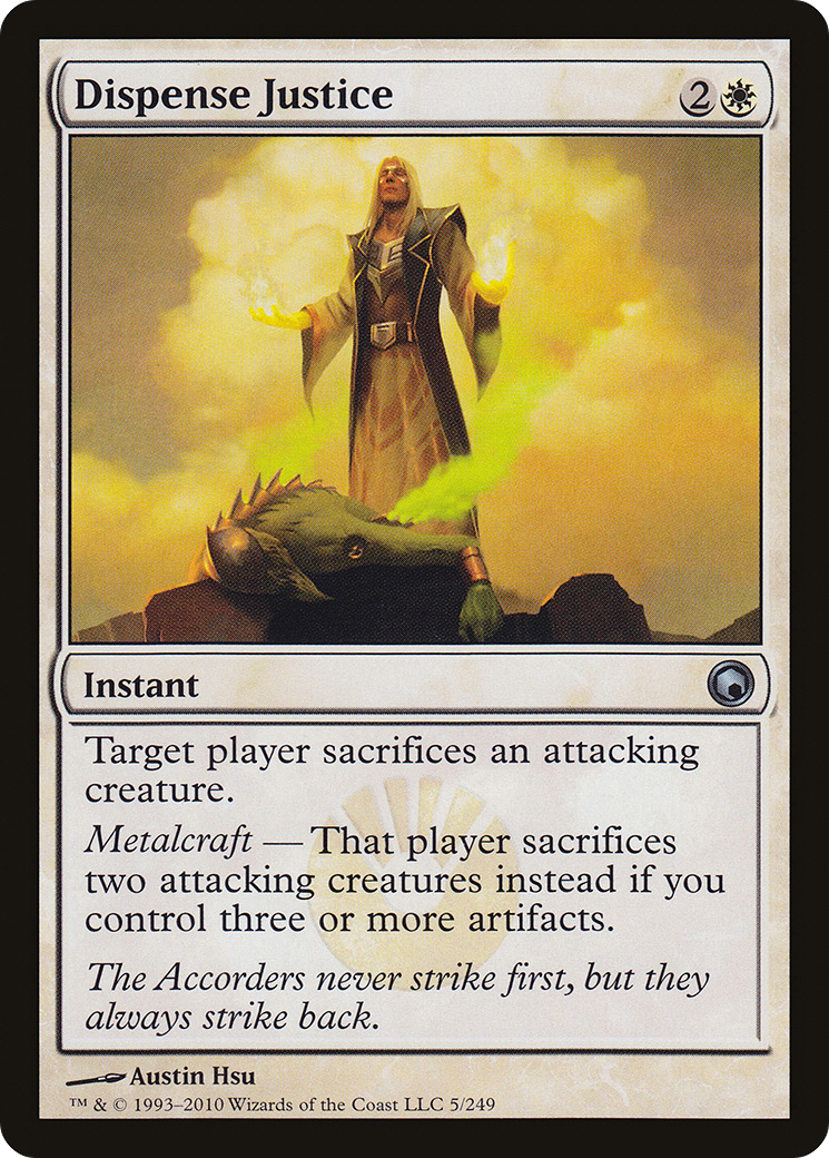 Dispense Justice (SOM-005) - Scars of Mirrodin